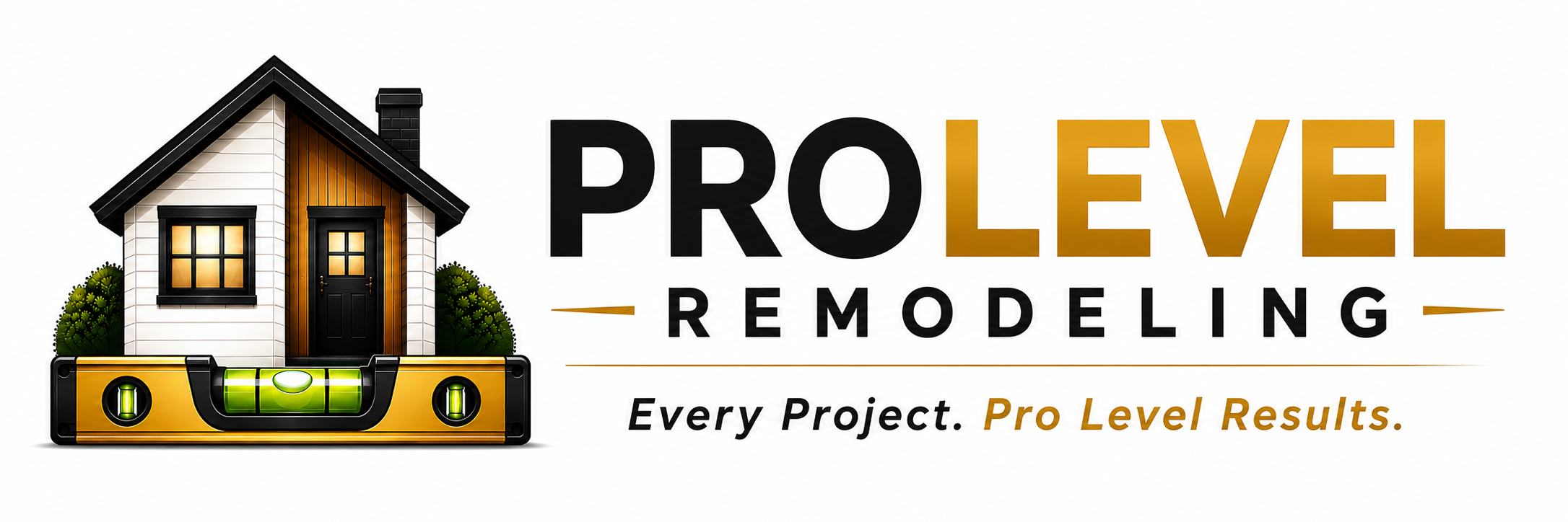 ProLevel Remodeling - Every Project Pro Level Results